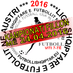 LIGA - KAMPIONATI fillon - 24.04.2016